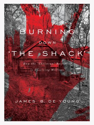 Burning Down 'The Shack' - ebook